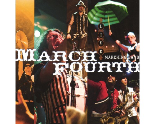 MarchFourth Marching Band - Live