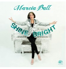 Marcia Ball - Shine Bright