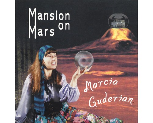 Marcia Guderian - Mansion On Mars