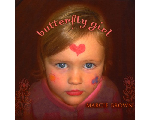 Marcie Brown - Butterfly Girl