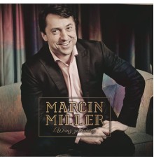 Marcin Miller - Wciąż zakochany