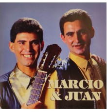 Marcio & Juan - Marcio & Juan