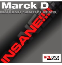 Marck D - Insane!!!!