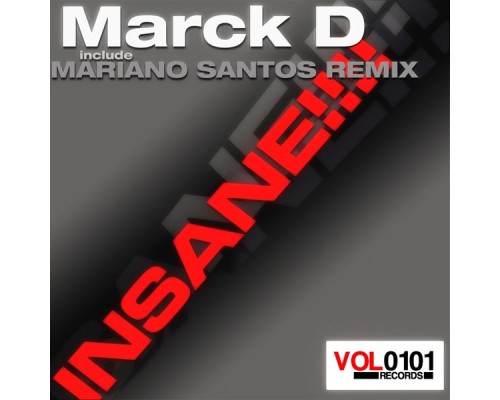 Marck D - Insane!!!!