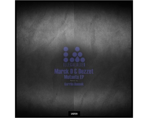 Marck D, Dezzet - Mutants EP