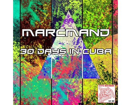 Marcmand - 30 Days in Cuba