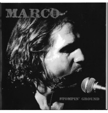 Marco - Stompin' Ground