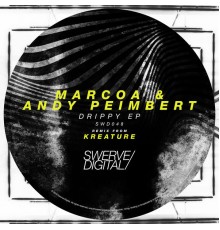 MarcoA. & Andy Peimbert - Drippy EP