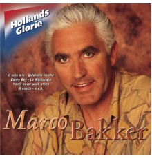 Marco Bakker - Hollands Glorie