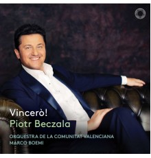 Marco Boemi, Orquestra de la Comunitat Valenciana, Piotr Beczala - Vincerò!