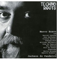 Marco Bosco - Techno Roots