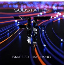 Marco Caetano - Substation