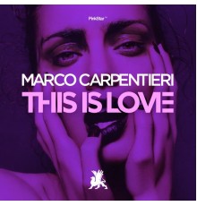 Marco Carpentieri - This Is Love