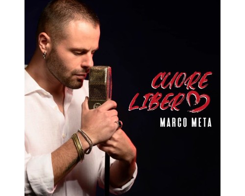 Marco Meta - Cuore libero