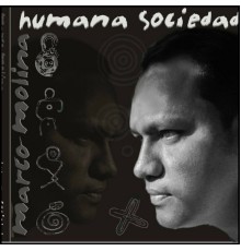 Marco Molina - Humana Sociedad