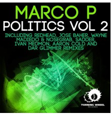 Marco P - Politics, Vol. 2