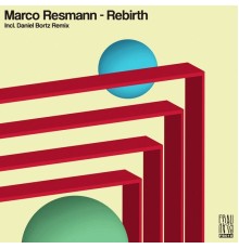 Marco Resmann featuring Paji - Rebirth