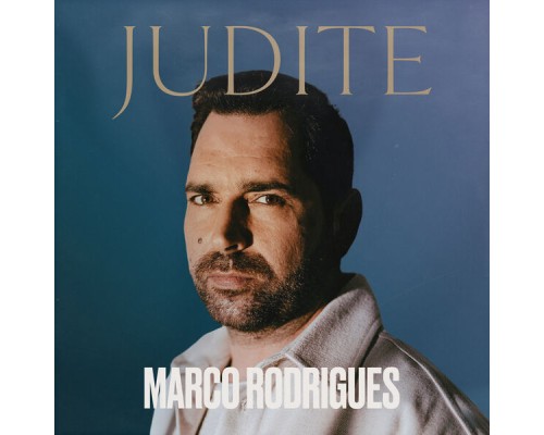 Marco Rodrigues - Judite (Edição Especial)