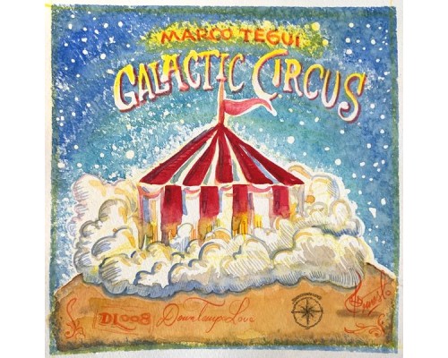 Marco Tegui - Galactic Circus