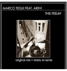 Marco Tegui - This Feelin