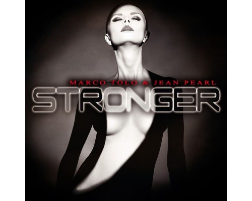 Marco Tolo & Jean Pearl - Stronger