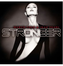 Marco Tolo & Jean Pearl - Stronger