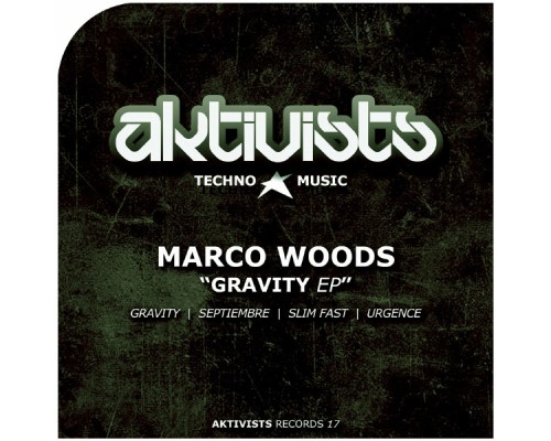 Marco Woods - Gravity EP