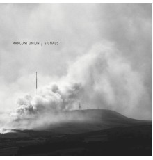 Marconi Union - Signals