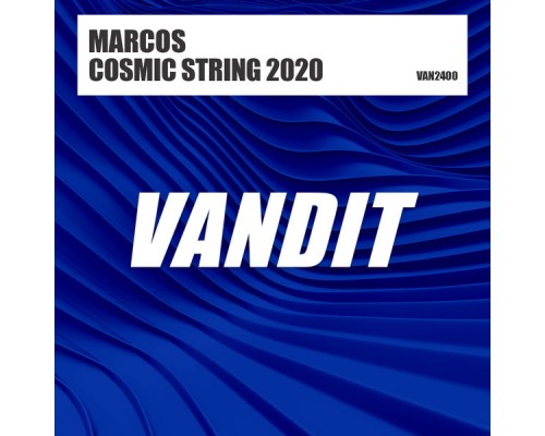 Marcos - Cosmic String 2020