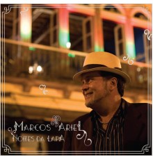 Marcos Ariel - Noites da Lapa