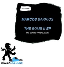 Marcos Barrios - The Bomb !! EP