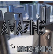 Marcos Barrios - Amazing