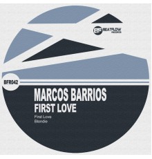 Marcos Barrios - First Love