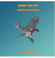 Marcos Calegari - Deep on Fit