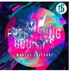 Marcos Calegari - Everything Bounces EP