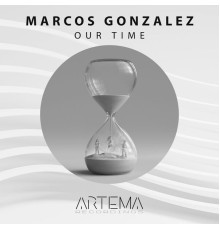 Marcos González - Our Time