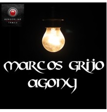 Marcos Grijo - Agony