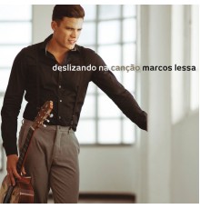 Marcos Lessa - Deslizando Na Canção