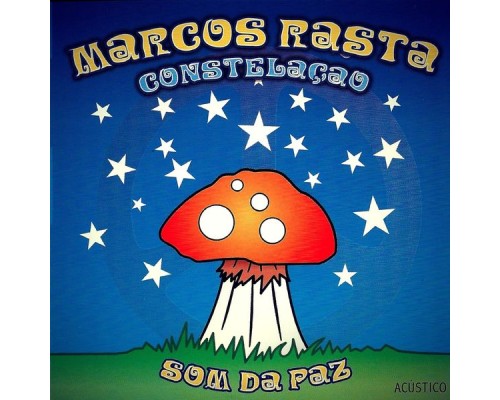 Marcos Rasta - Constelação