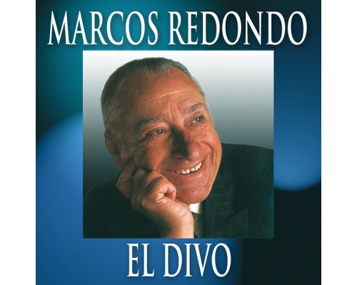 Marcos Redondo - El Divo (Remastered)