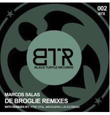 Marcos Salas - De Broglie Remixes