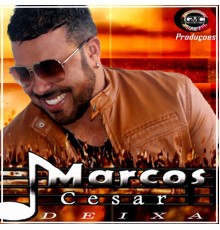 Marcos césar Oficial - Deixa