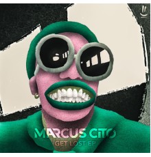 Marcus Cito - Get Lost EP