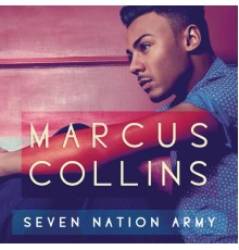 Marcus Collins - Seven Nation Army