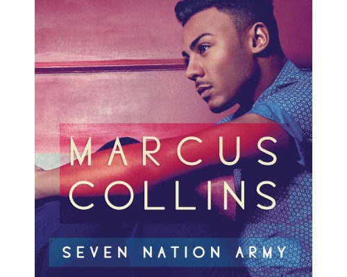 Marcus Collins - Seven Nation Army