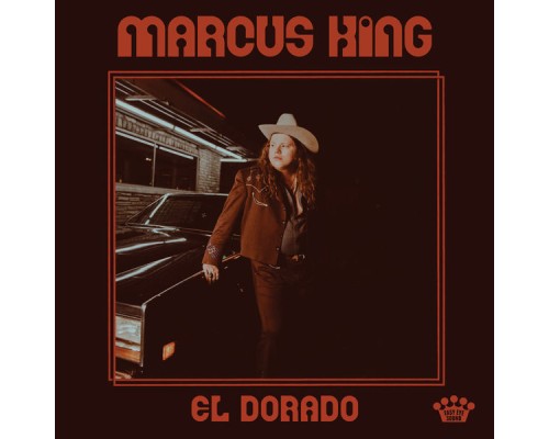 Marcus King - El Dorado