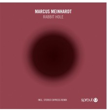 Marcus Meinhardt - Rabbit Hole EP