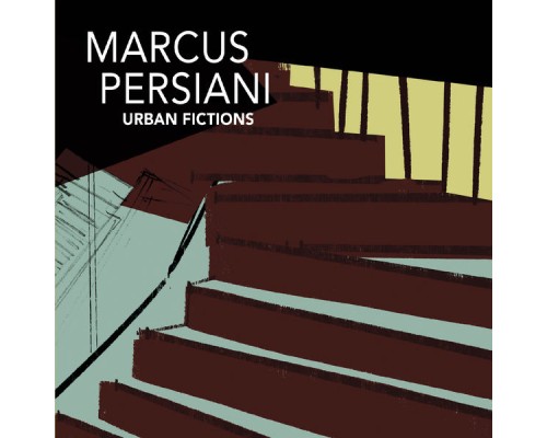 Marcus Persiani - Urban Fictions