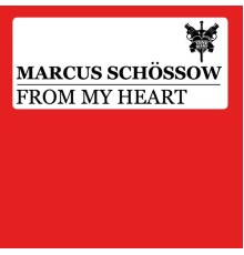 Marcus Schössow - From My Heart