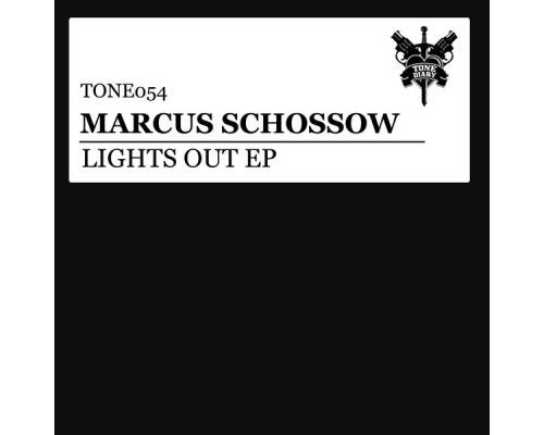 Marcus Schössow - Lights Out EP